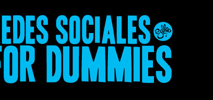 Redes Sociales for Dummies