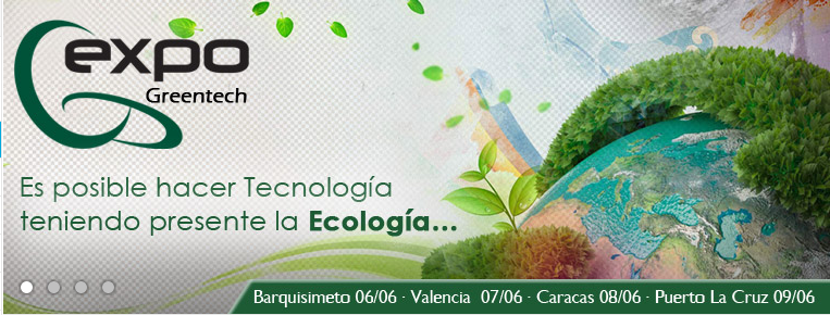 Expo Greentech 2011 – Tecnología Ecológica