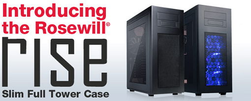 Rosewill anuncia sus chasis RISE