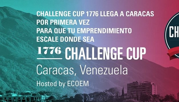 Challenge Cup 1776 Caracas, competencia internacional de emprendimiento